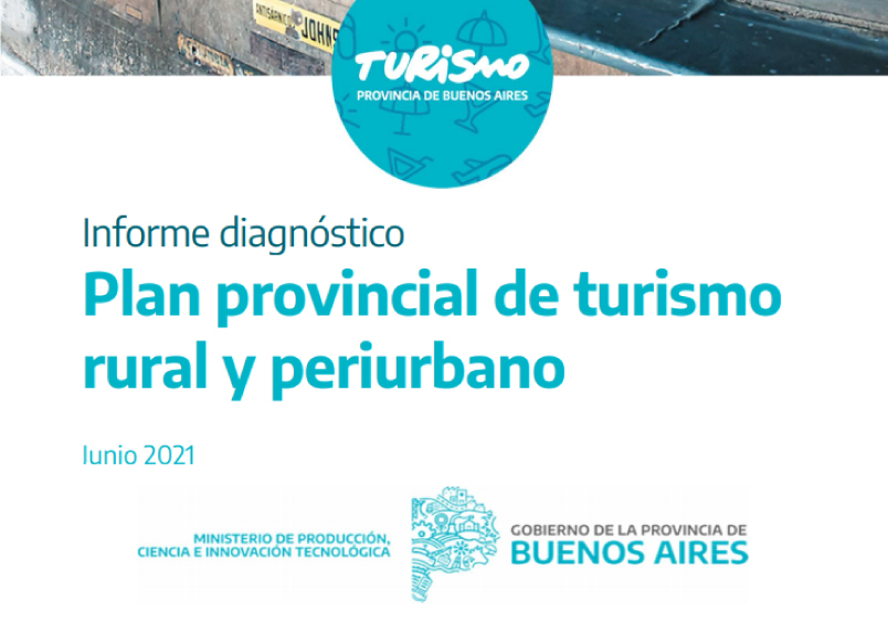Informe Diagnóstico del Plan Provincial de Turismo Rural y Periurbano de PBA