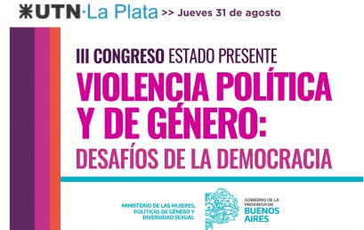 UPE en el III Congreso-Estado Presente Violencia Política y de Género: Desafíos de la Democracia